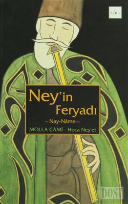 Ney’in Feryadı Nay Name